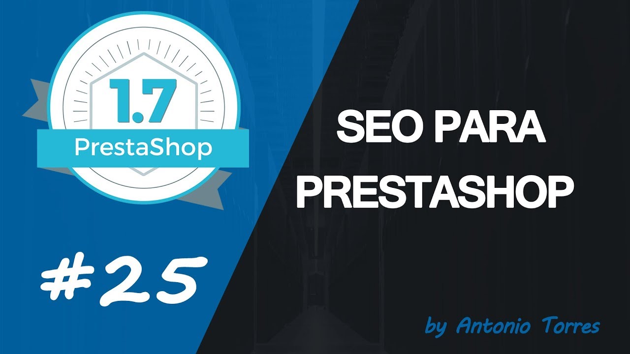 Curso PrestaShop 1.7 #25 Seo PrestaShop