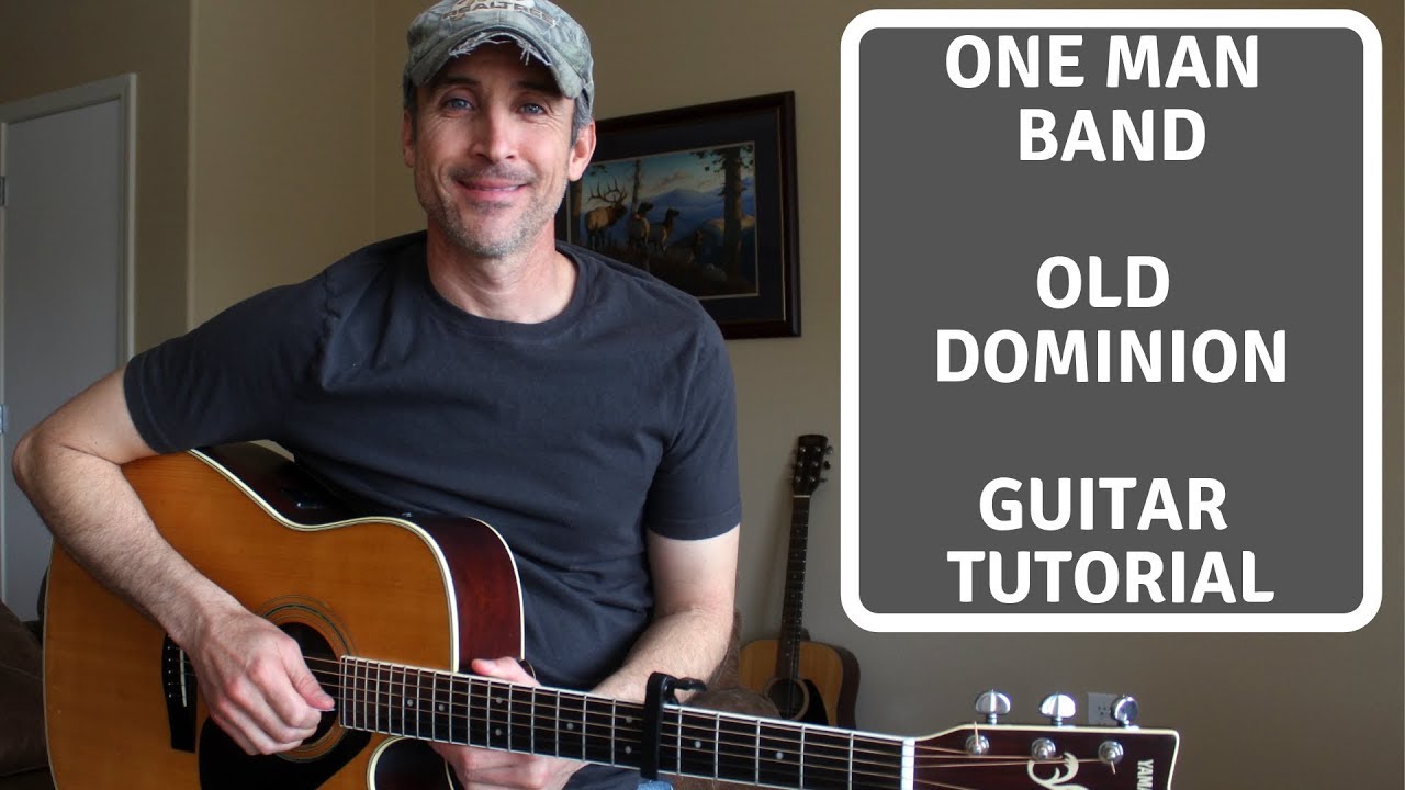 One Man Band - Old Dominion | Guitar Lesson | Tutorial