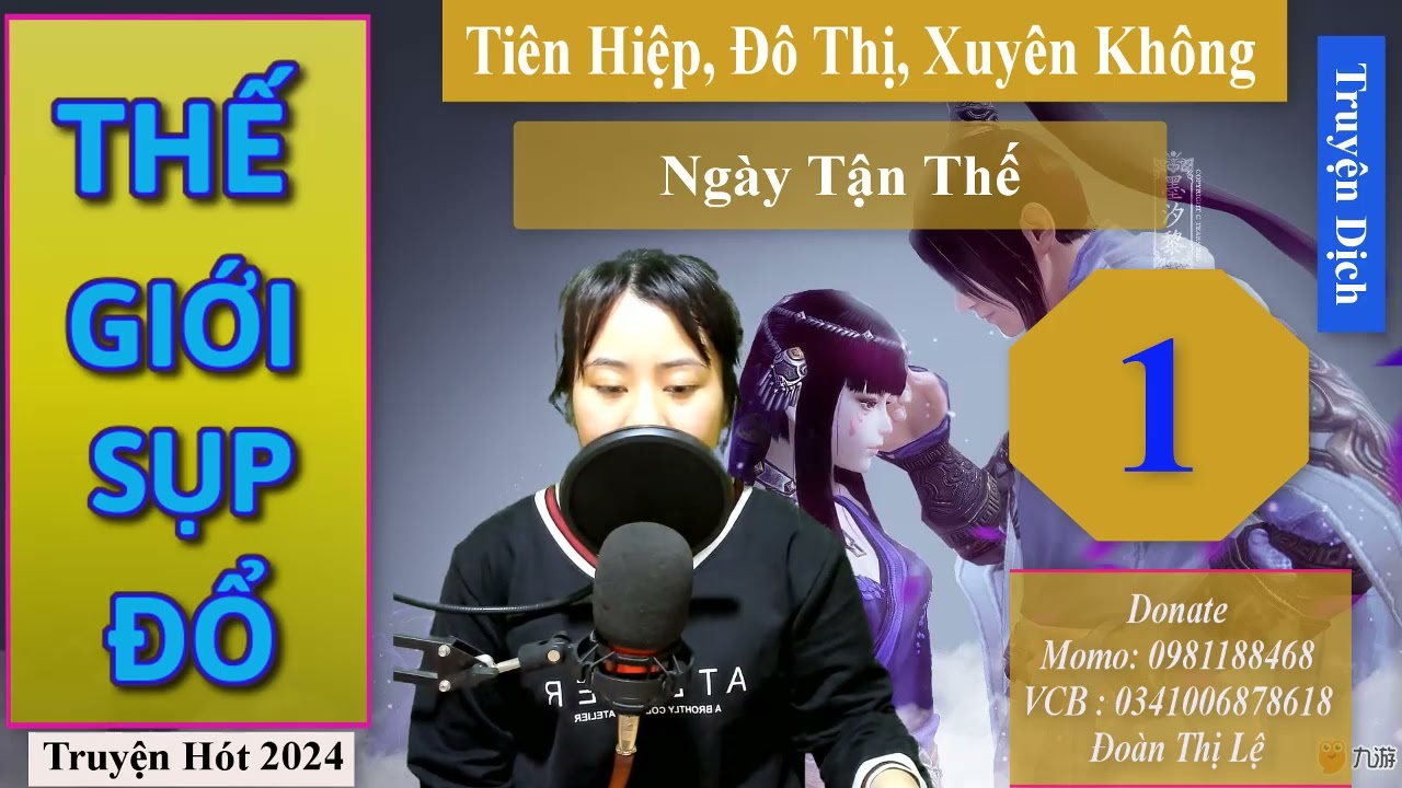 Thế Giới Sụp Đổ Tâp 1 | Truyện Tiên Hiệp, Đô Thị, Khoa Huyễn | MC Thu Lệ