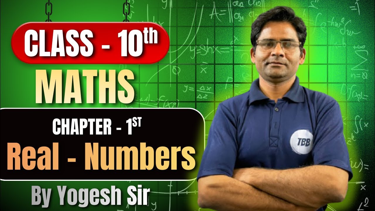 Real Numbers | Class 10th Mathematics | First Class Of New Session| By Yogesh Sir |The Brain Bridge
