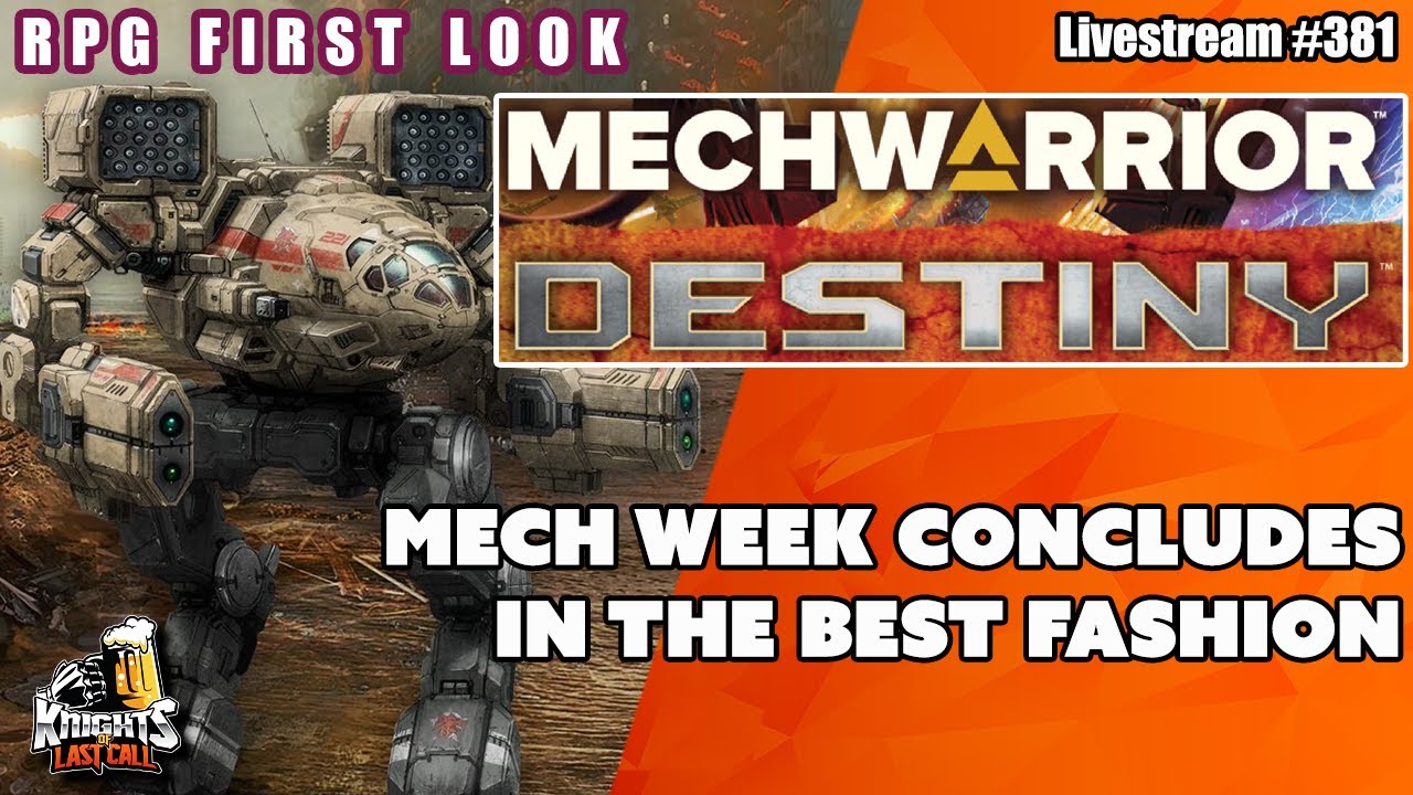 Mechwarrior: Destiny - RPG First Look  - Livestream #381