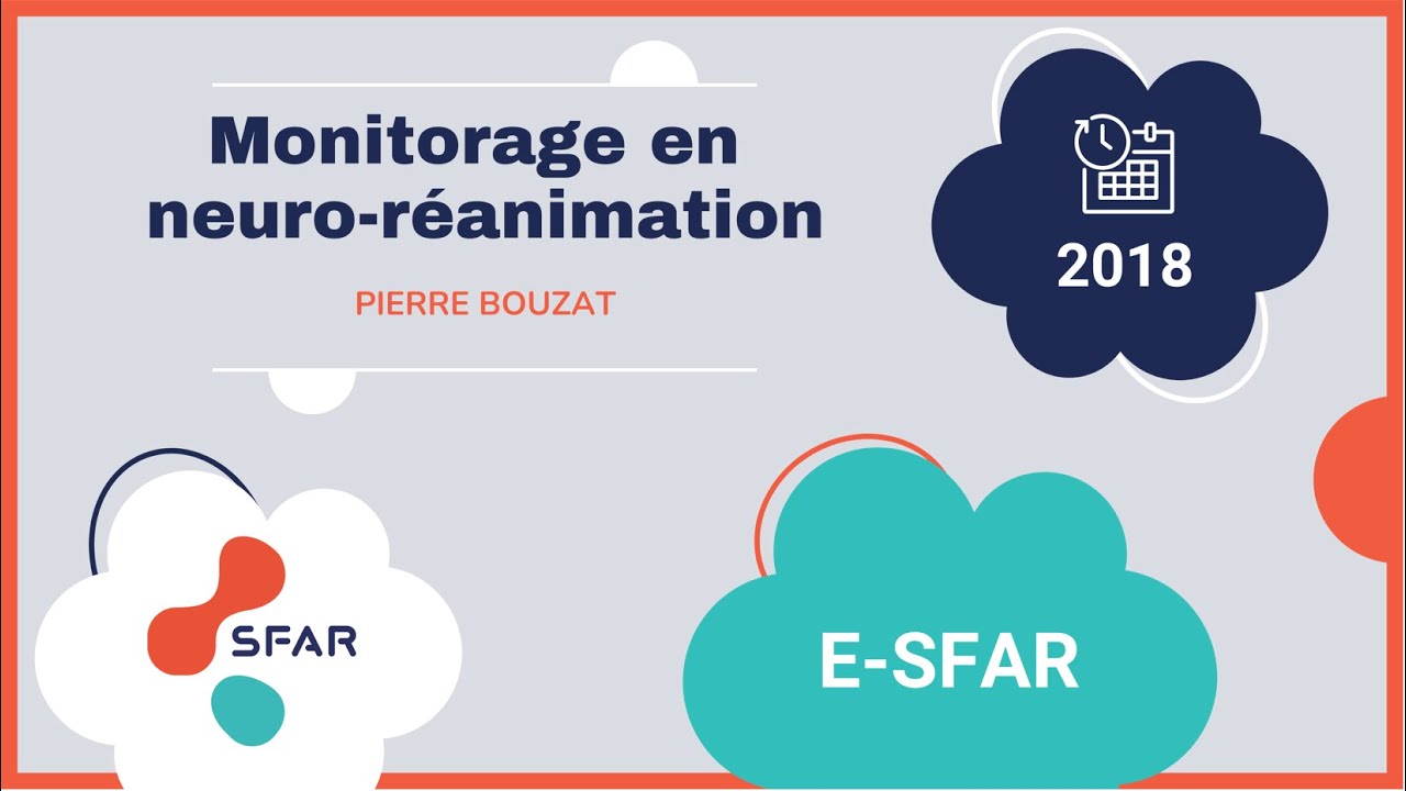 e-sfar 2018 - Monitorage en neuro-réanimation