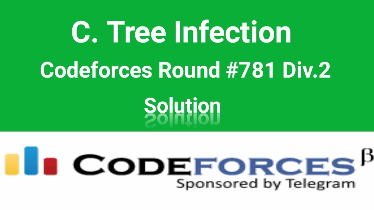 C. Tree Infection Soluiton | Codeforces solution | Codeforces Round #781 Div.2 | C++ | Bangla