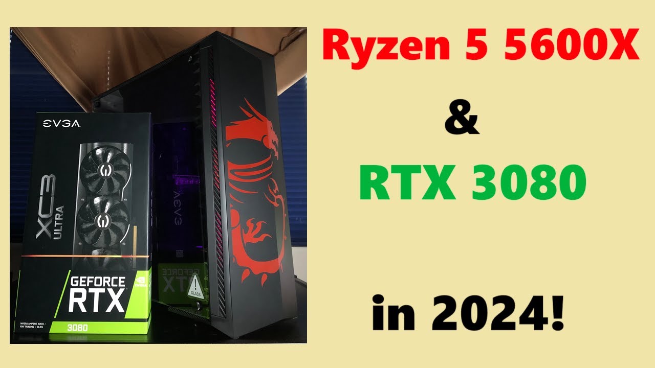 Ryzen 5 5600X и RTX 3080 в 2024 году! Игры и рендеринг видео