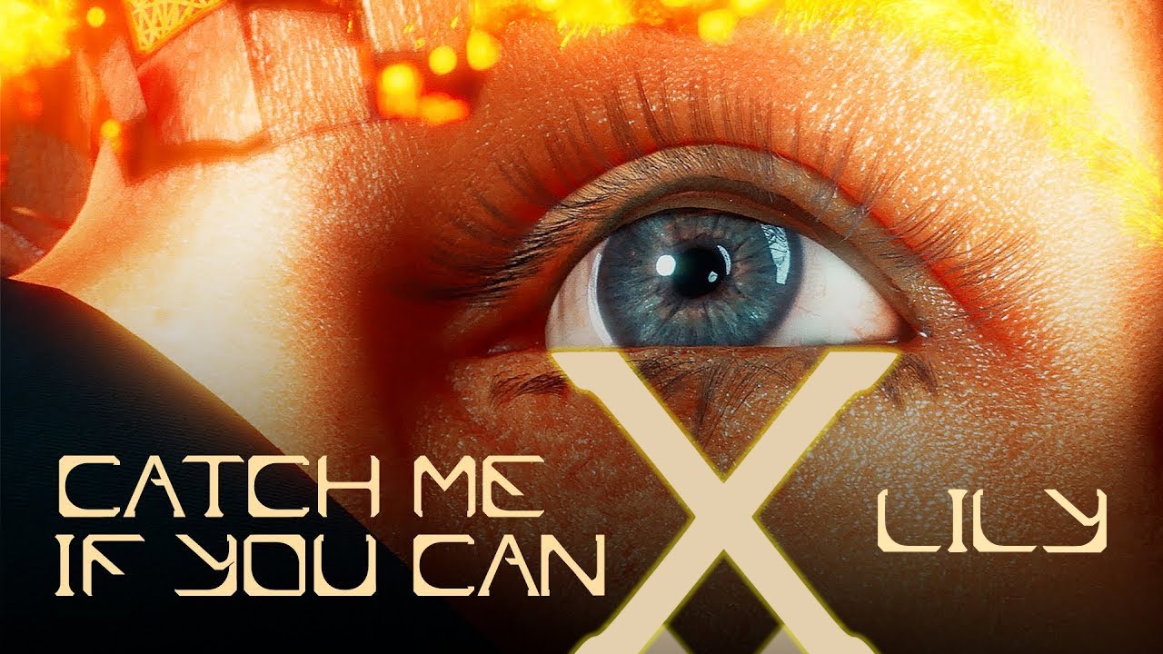 Catch Me If You Can ✘ Lily (𝙏10𝙔𝙊𝘽 𝙈𝘼𝙎𝙃𝙐𝙋) - Alan Walker • Sorana • Emelie Hollow • K-391