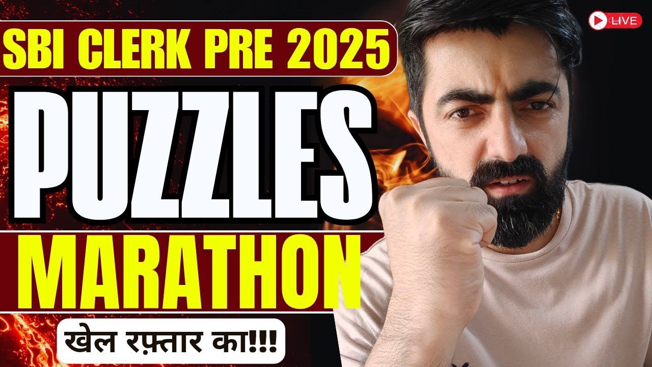 SBI CLERK PRE 2025 "PUZZLES MARATHON" || All Types Covered With Timer || By Dhruva Sir