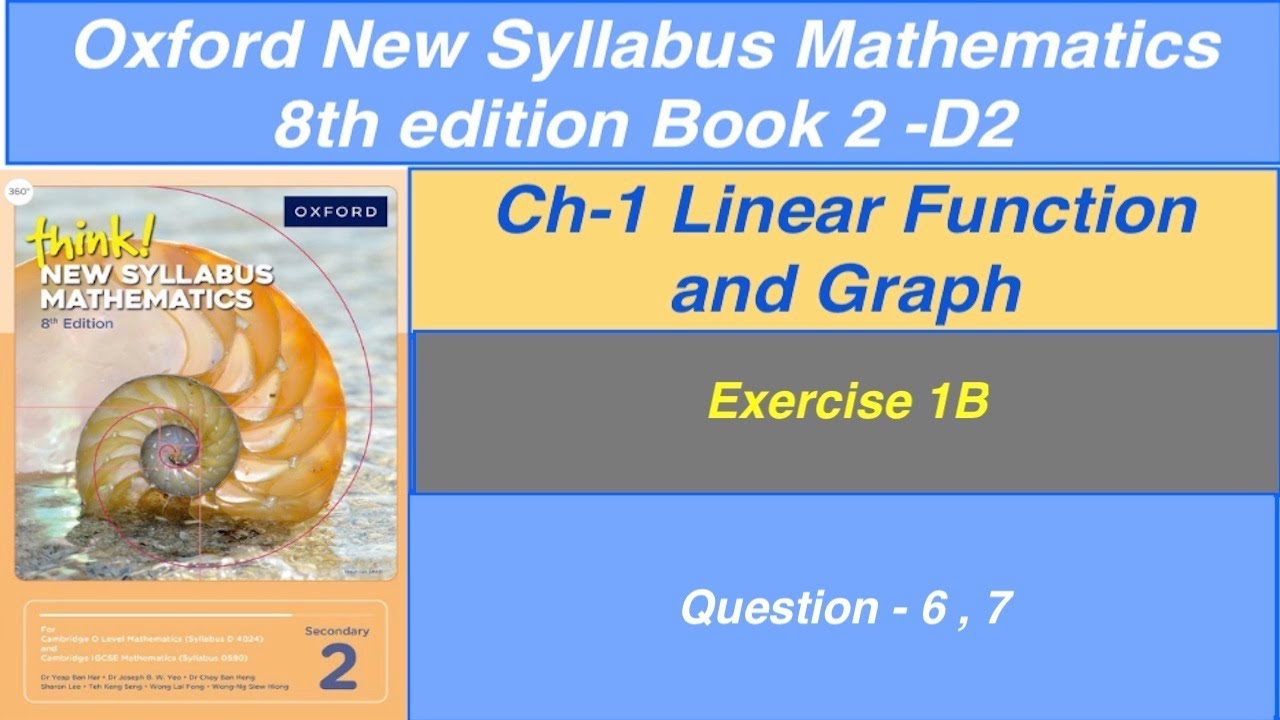 Exercise 1B  Question- 6, 7 Oxford New Syllabus Mathematics 8th edition Book 2  | By Sir GHAZALI