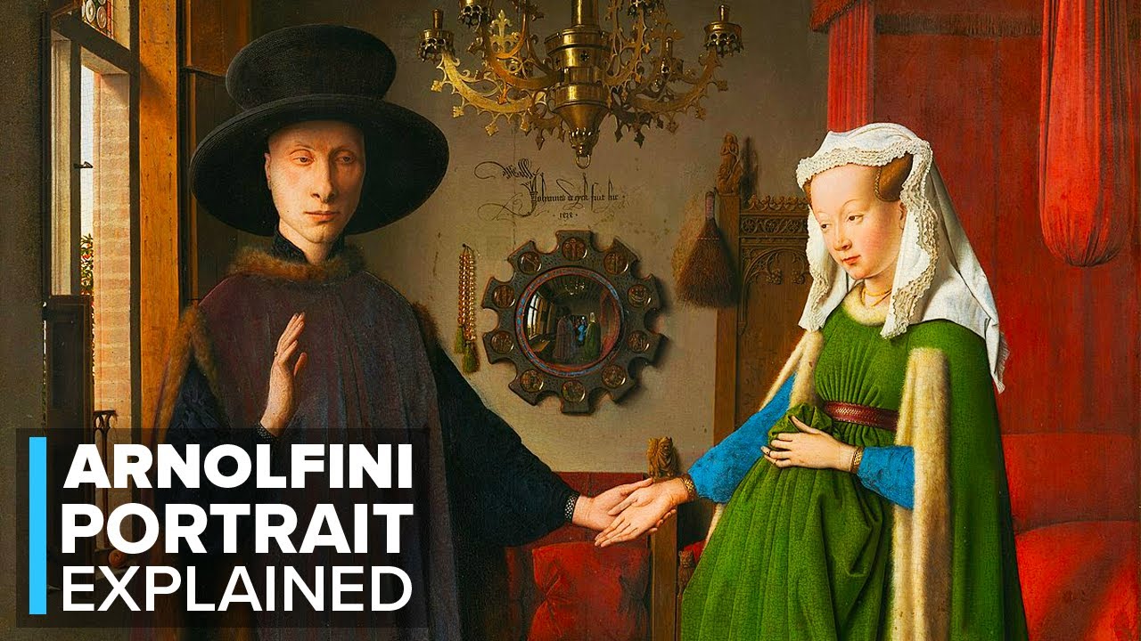 The Meaning Behind The Arnolfini Portrait by Jan Van Eyck: Art Explained