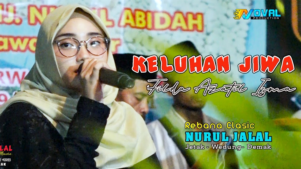 KELUHAN JIWA - FILDA AZATIL ISMA  - NURUL JAJAL JETAK WEDUNG