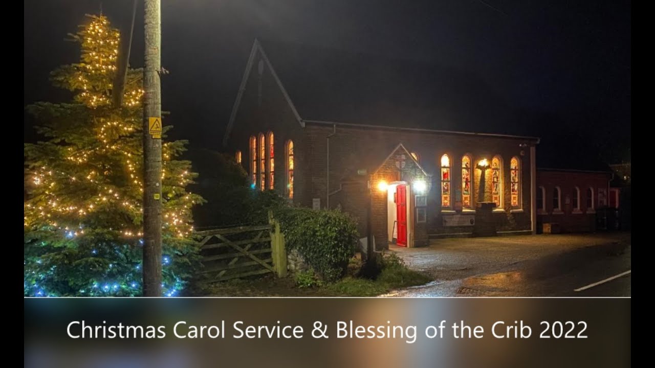 Carol Service & Blessing of the Crib 2022