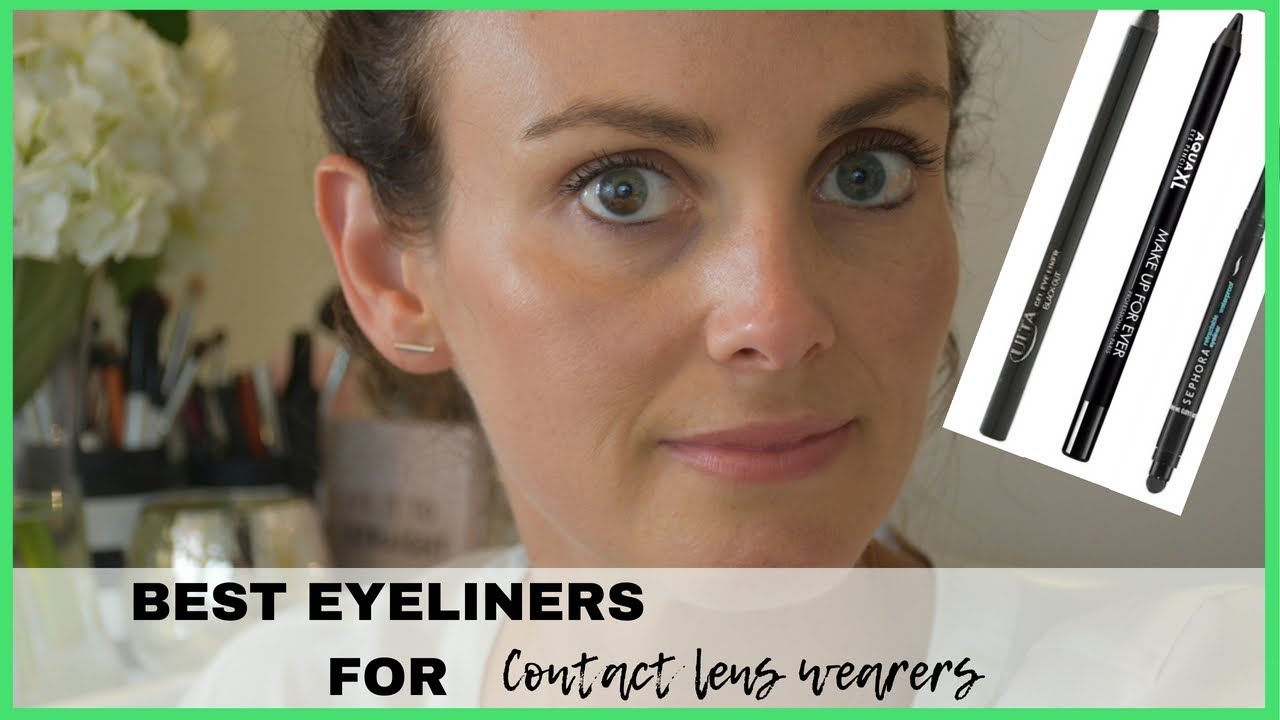 BEST Eyeliner for Contact Wearers