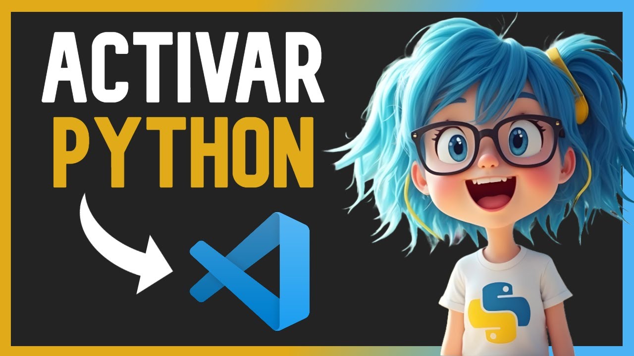 👉 C&oacute;mo ACTIVAR PYTHON en VISUAL STUDIO CODE😱