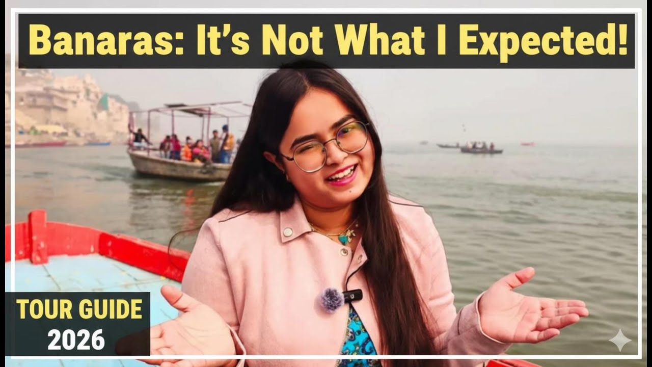 Banaras: It's Not What I Expected!🌅Secret Tour Guide 2026. 