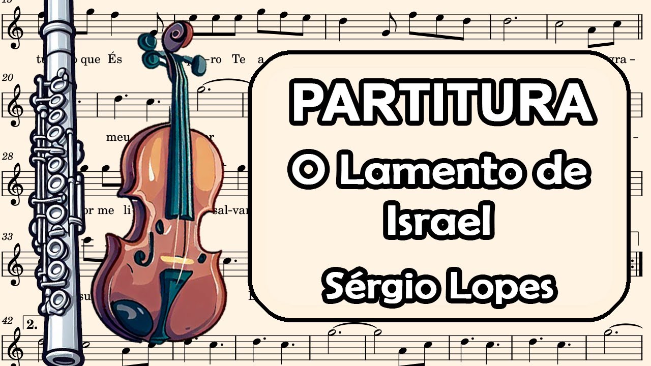 O Lamento de Israel - Sérgio Lopes - Partitura para Flauta Transversal, Teclado, Oboé e Violino