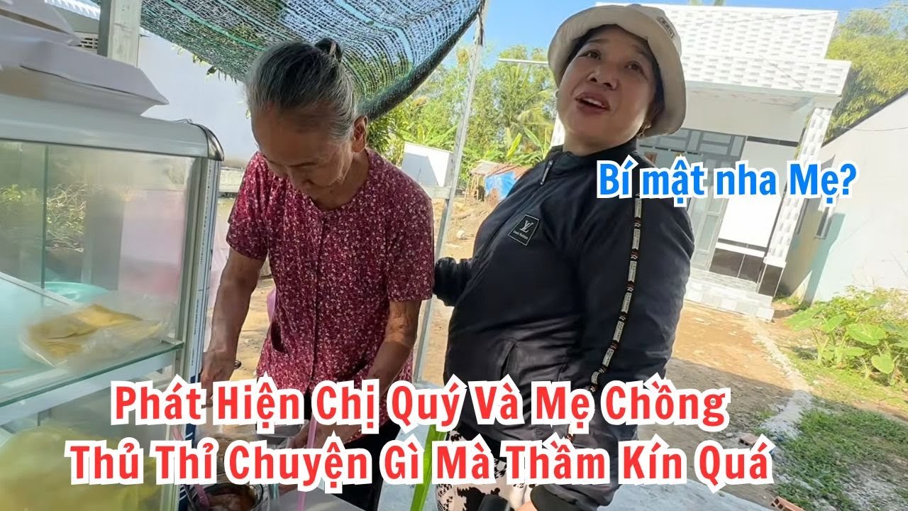 Phát Hiện Chị Quý Và Mẹ Chồng Thủ Thỉ Chuyện Thầm Kín. Bí Mật Đừng Kể Cho Ai Nha | Trung Chuồng Vịt
