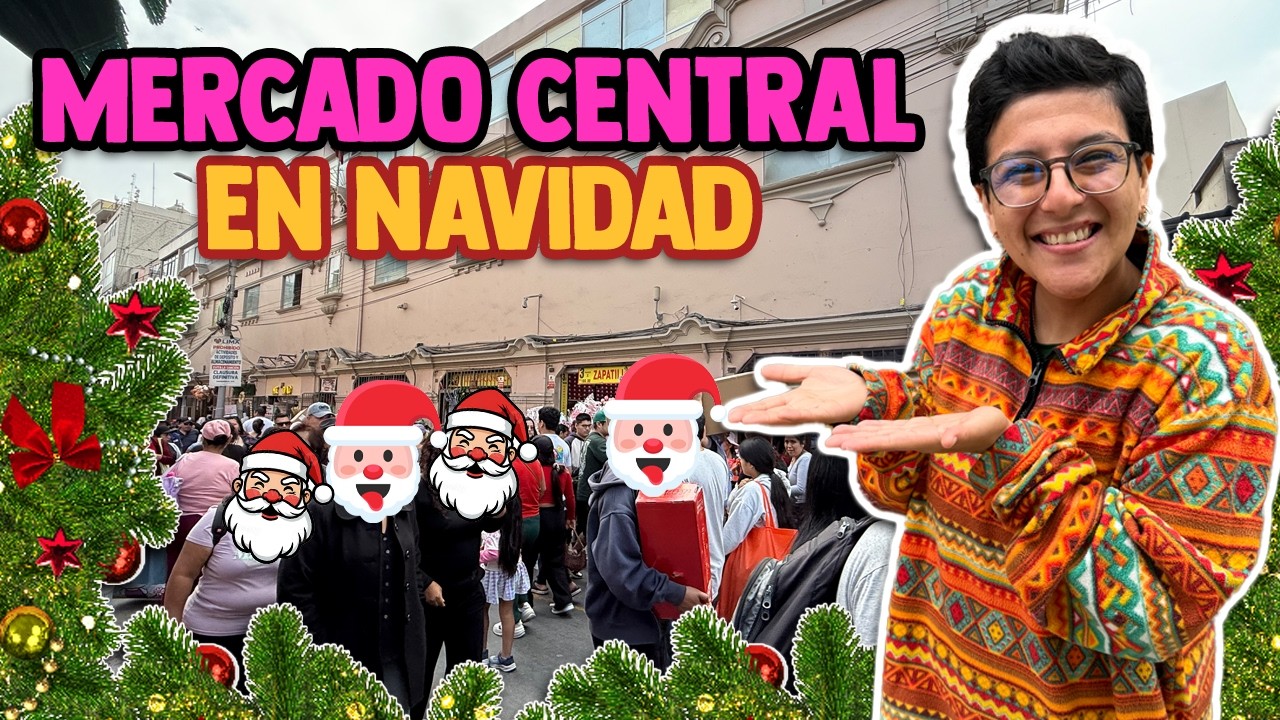 NAVIDAD EN EL MERCADO CENTRAL- Ariana Bolo Arce