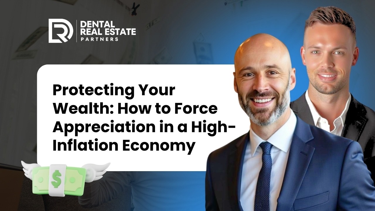 Protecting Your Wealth: How to Force Appreciation in a High-Inflation Economy