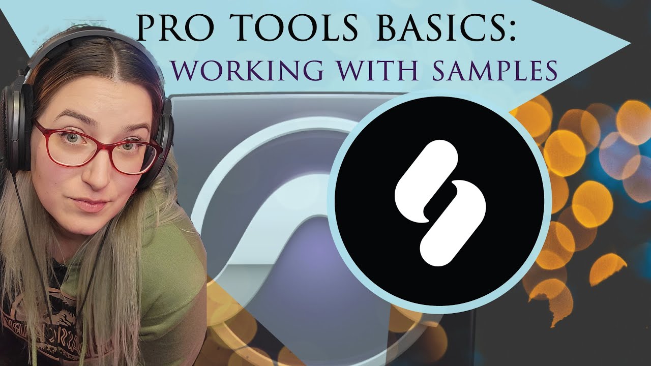 Pro Tools Basics: Working with Samples (Splice, etc)