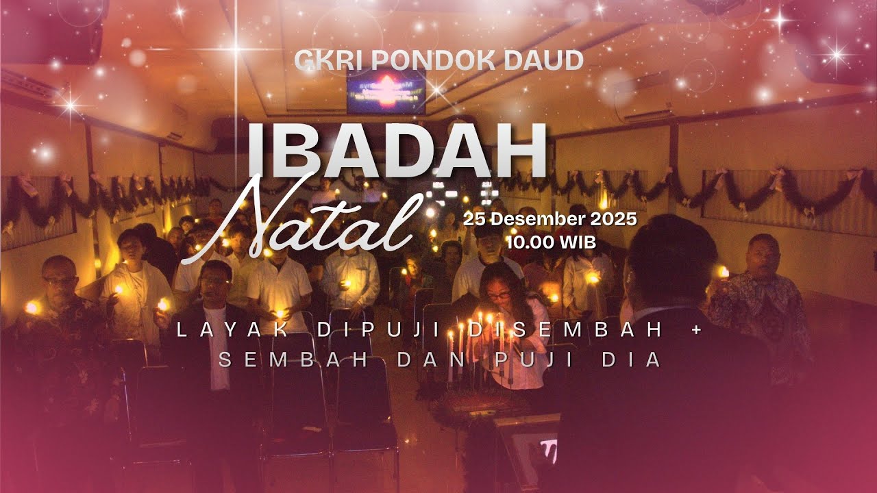 Layak Dipuji Disembah + Sembah dan Puji Dia COVER - Natal 2025 GKRI Pondok Daud