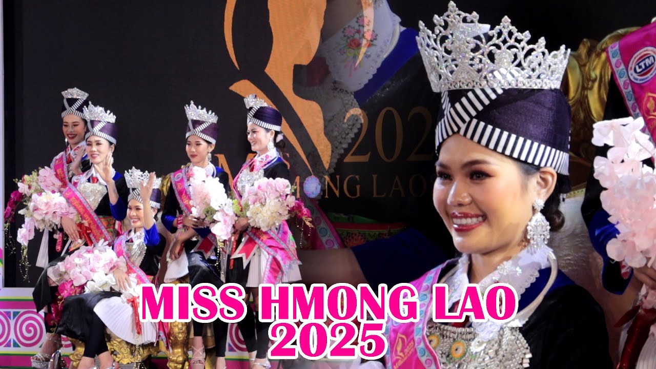 Мисс Хмонг Лао 2025 Финал Эпизод 2