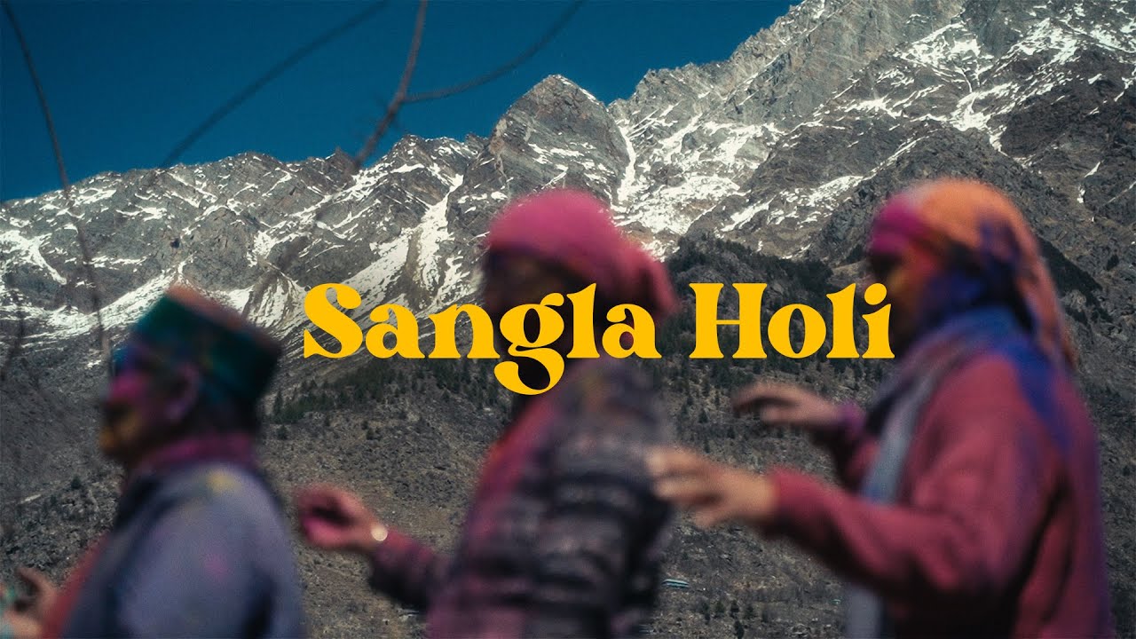Sangla Holi Festival 2023 | Thing You Don't Know ?