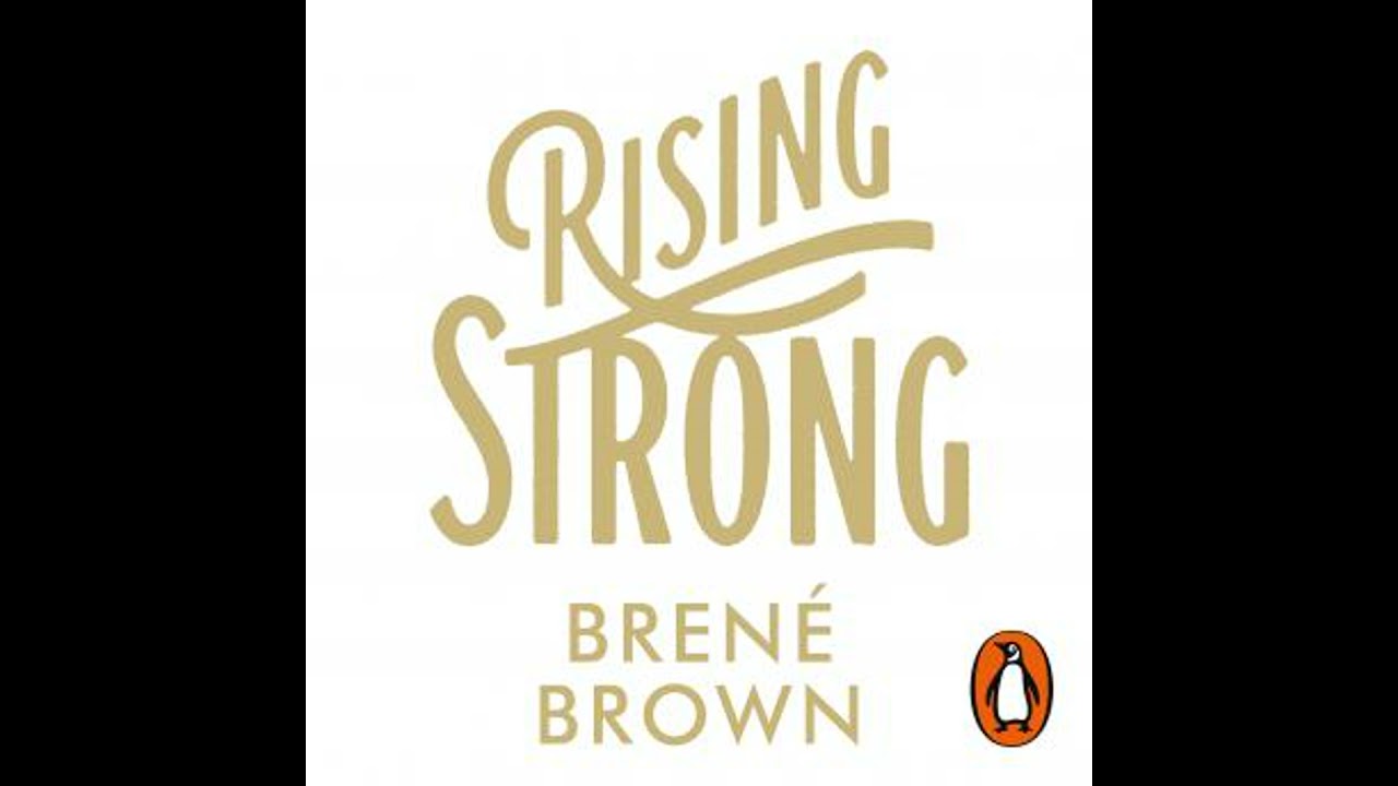 Rising Strong - Bren&eacute; Brown