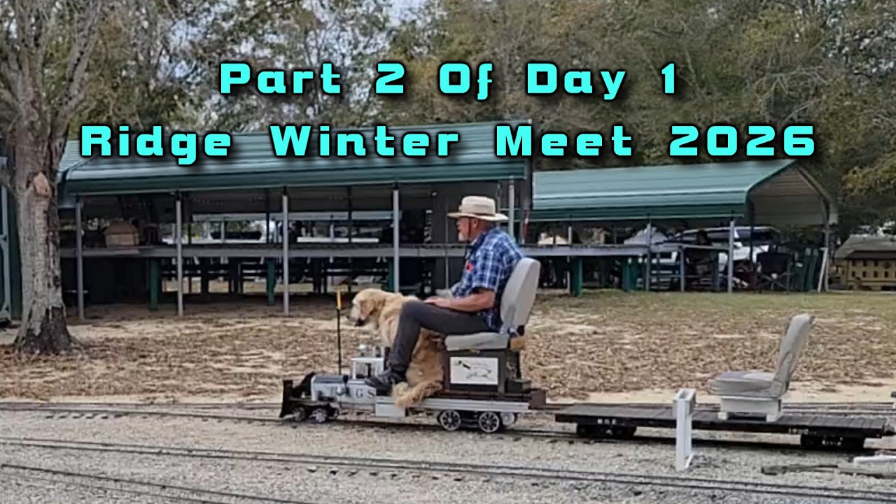 Ridge Live Steamers Winter Meet 2026 Part 2