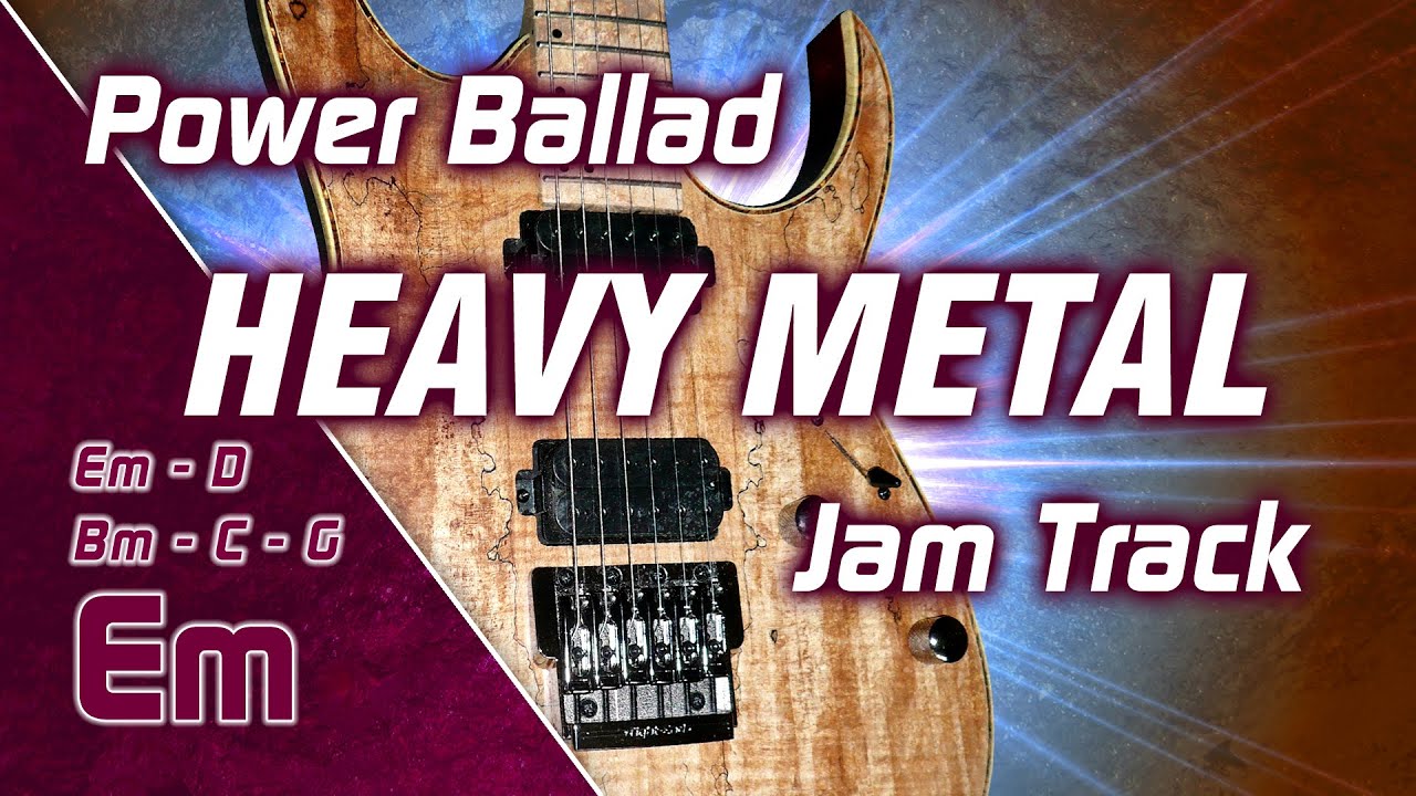 Heavy Metal Epic Power Rock Ballad, Backing Track Jam in Em  /  E minor / E Moll