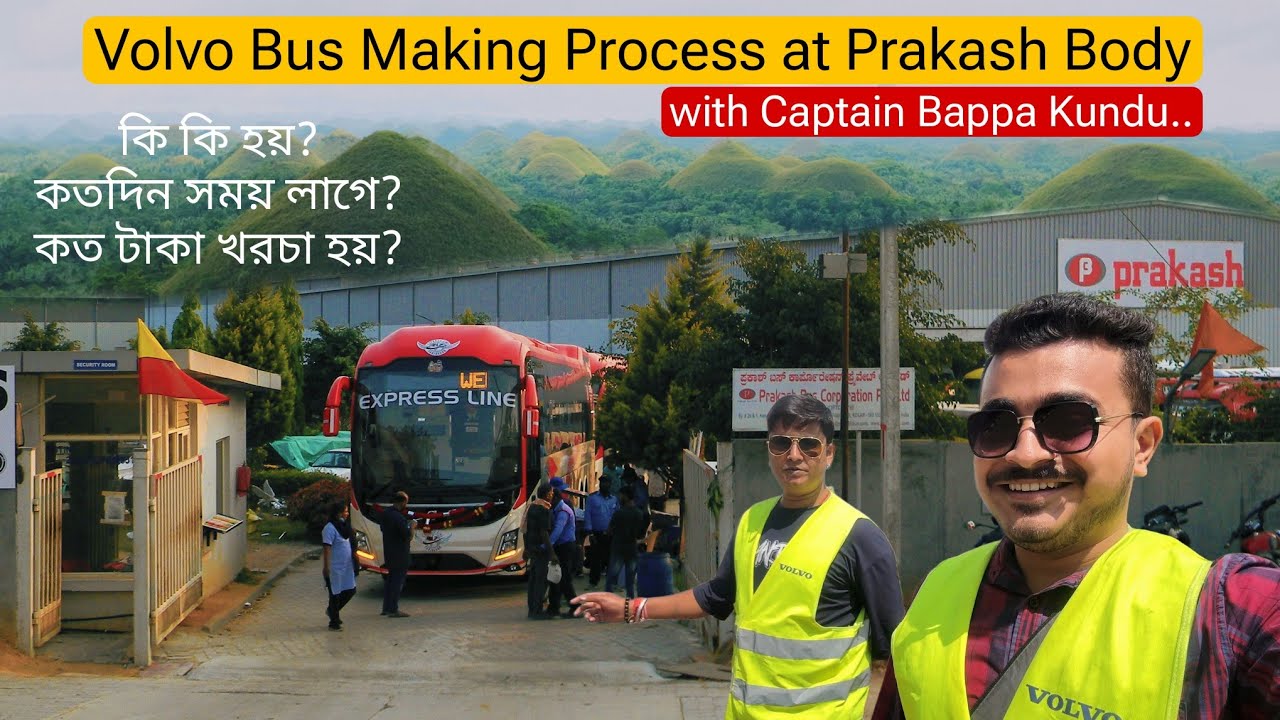 Workshop tour with Full information of Prakash Body Builders Bangalore , with Captain Bappa Kundu