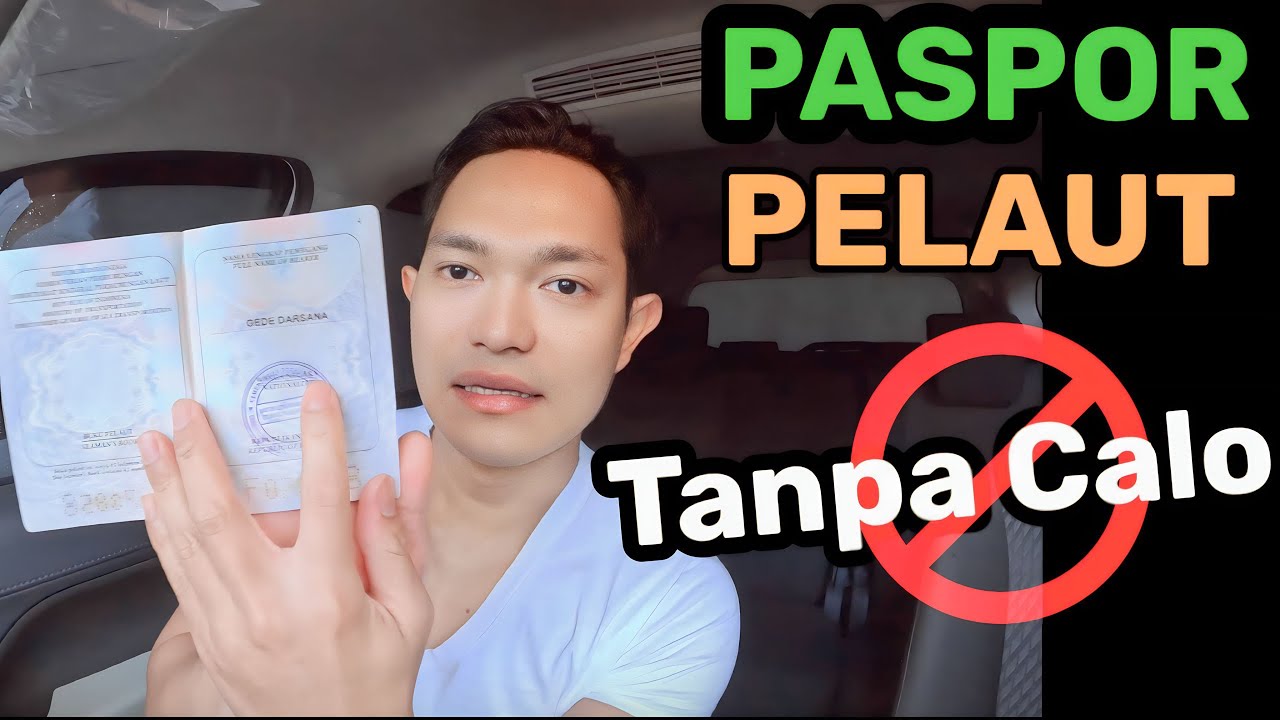 Cara Buat PASPOR PELAUT tanpa calo murah dan mudah