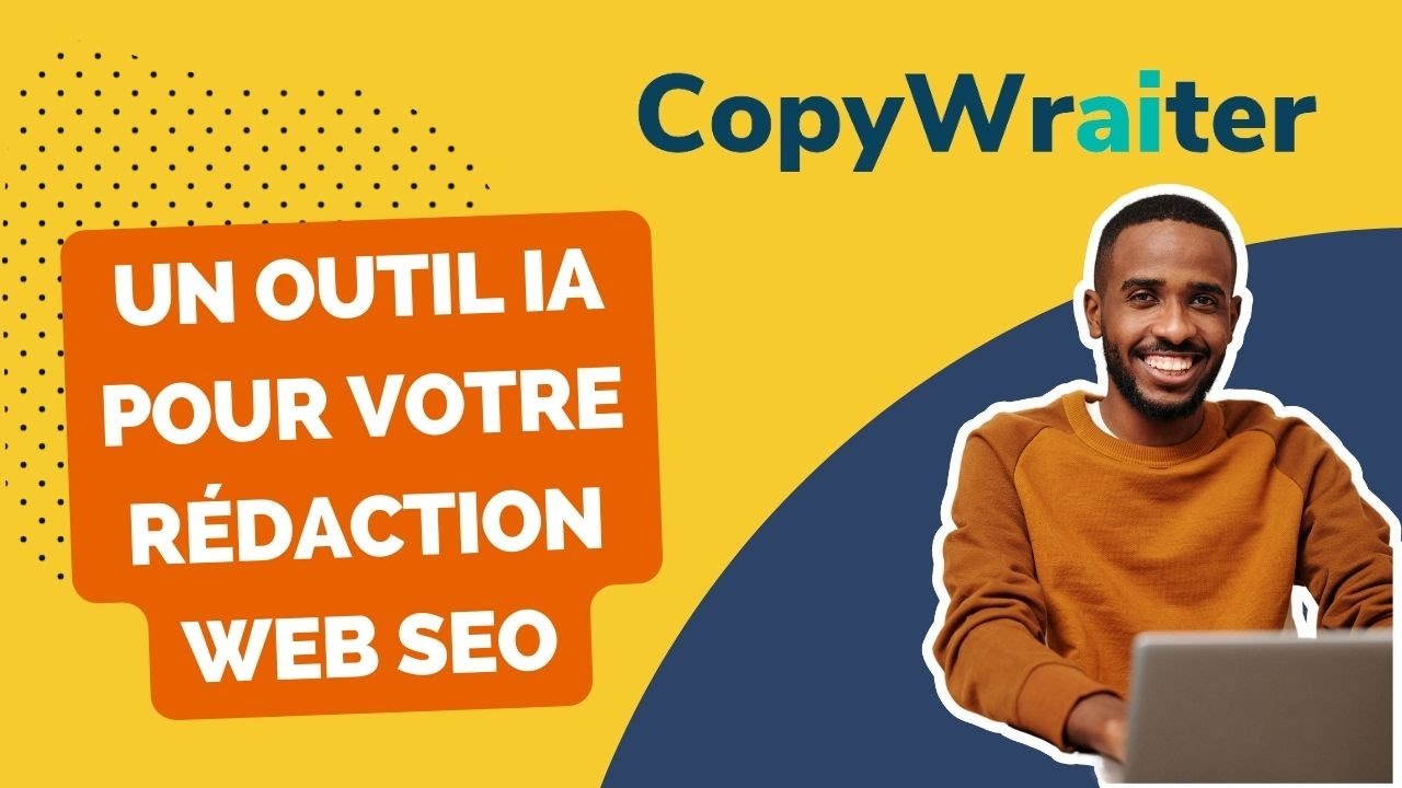🔥 Test de Copywraiter : meilleur que ChatGPT pour la rédaction web SEO ?