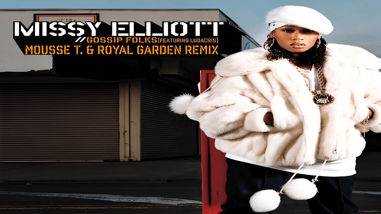 Missy Elliott ft Ludacris - Gossip Folks (Mousse T. & Royal Garden Remix Extended)