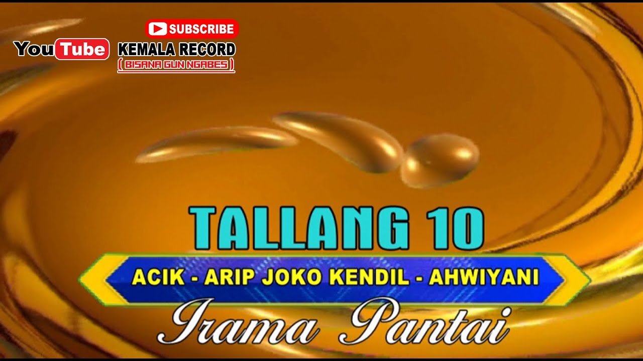 GENDING KONA TALLANG 10 ||Acik - Arip Joko Kendil(Alm) - Ahwiyani|| MP3 Audio Spectrum Kemala Record