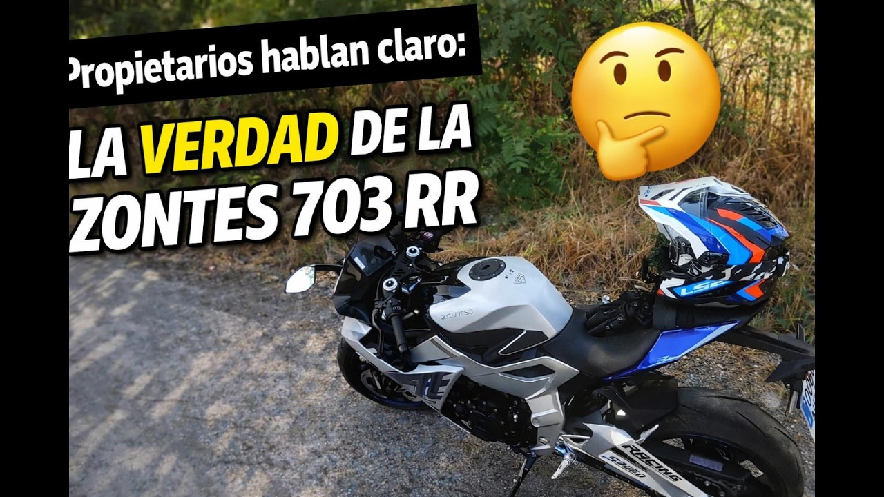 👉 Propietarios hablan claro: la verdad de la Zontes 703 RR