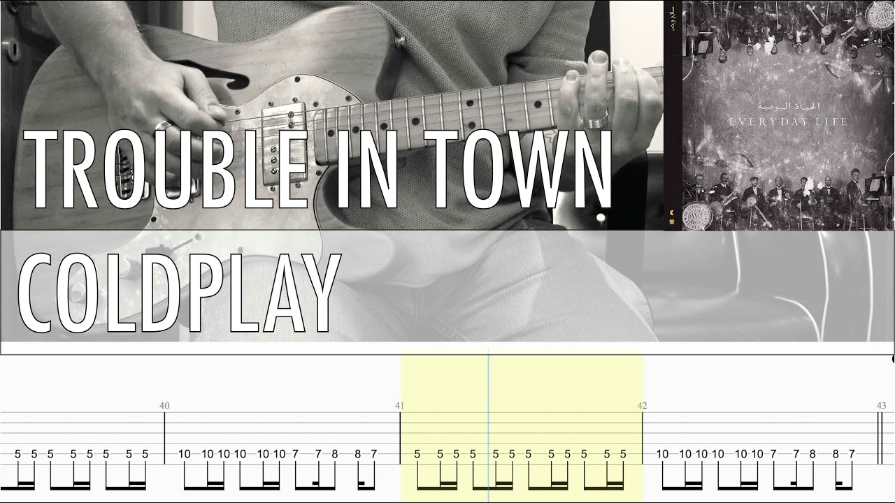 Trouble In Town Coldplay Cover • Guitar Tab • Tutorial • Lesson