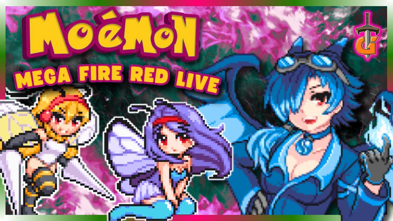 I'M NOT A SIMP! However.... Let's Play Moemon Mega Fire Red! LIVESTREAM 1