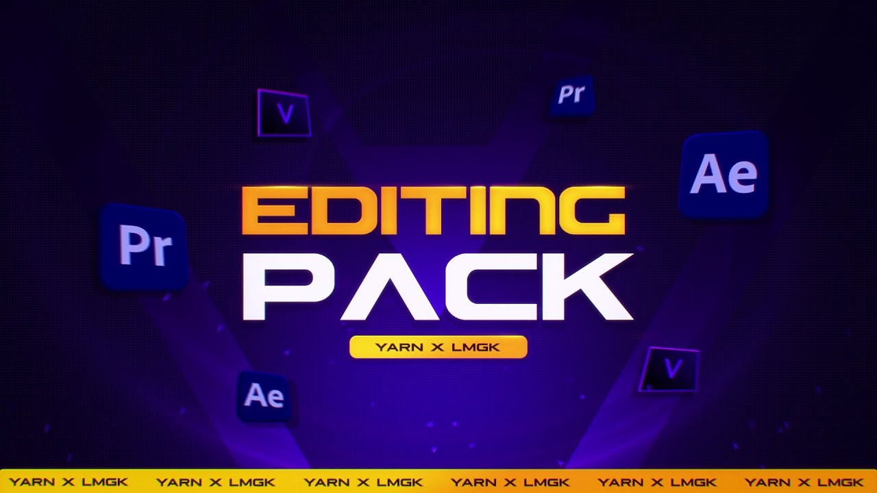 HOW TO EDIT LIKE YARN AND LMGK | Editing Pack for Sony Vegas, Premiere Pro and After Effects