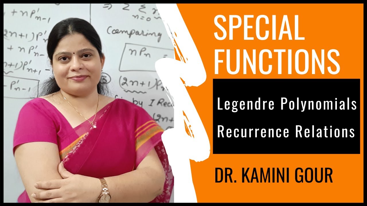 Recurrence Relations of Legendre Polynomials | Special Functions in Hindi by Dr. Kamini Gour