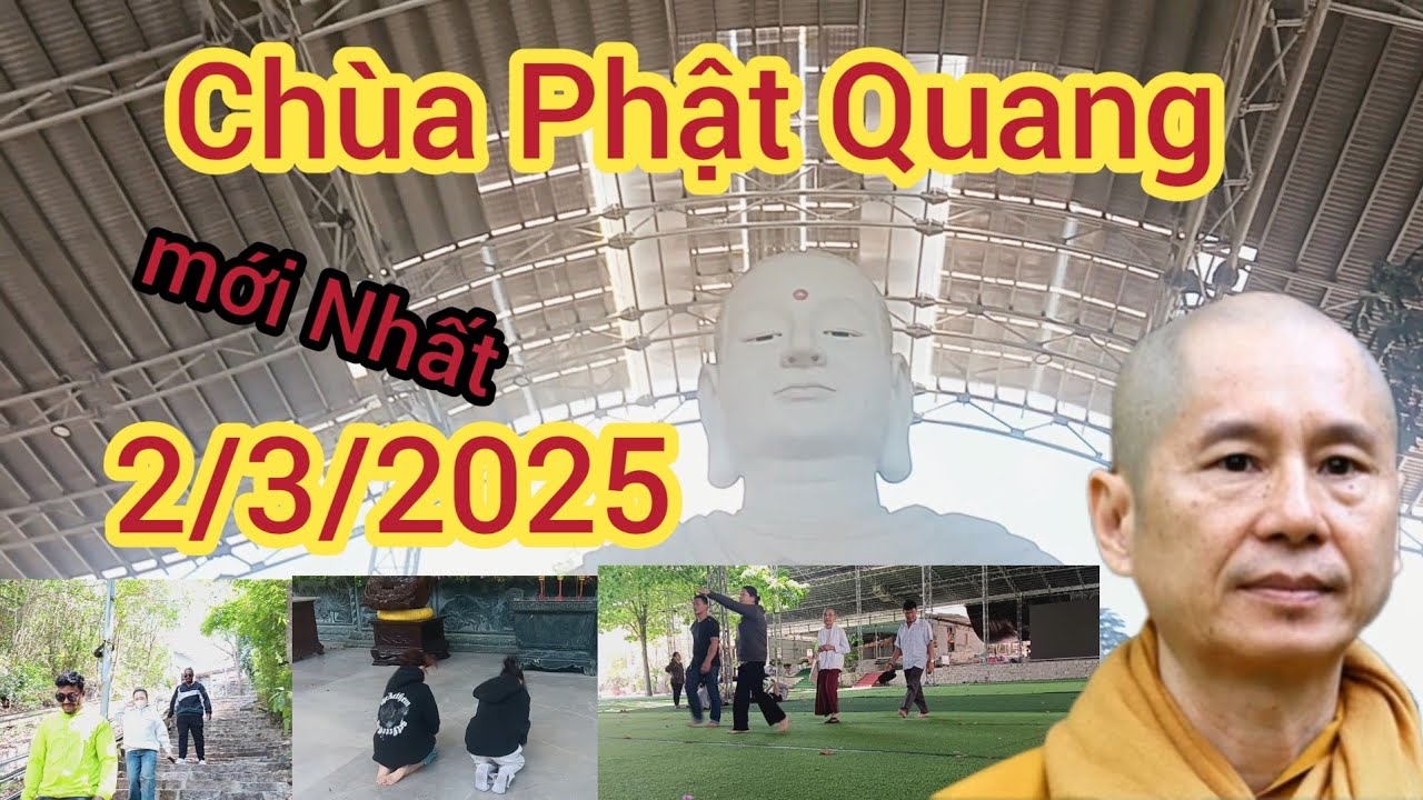 Cập nhật Chùa Phật Quang  Hôm nay ngày 2/3/2025 phát hiện điều bất ngờ