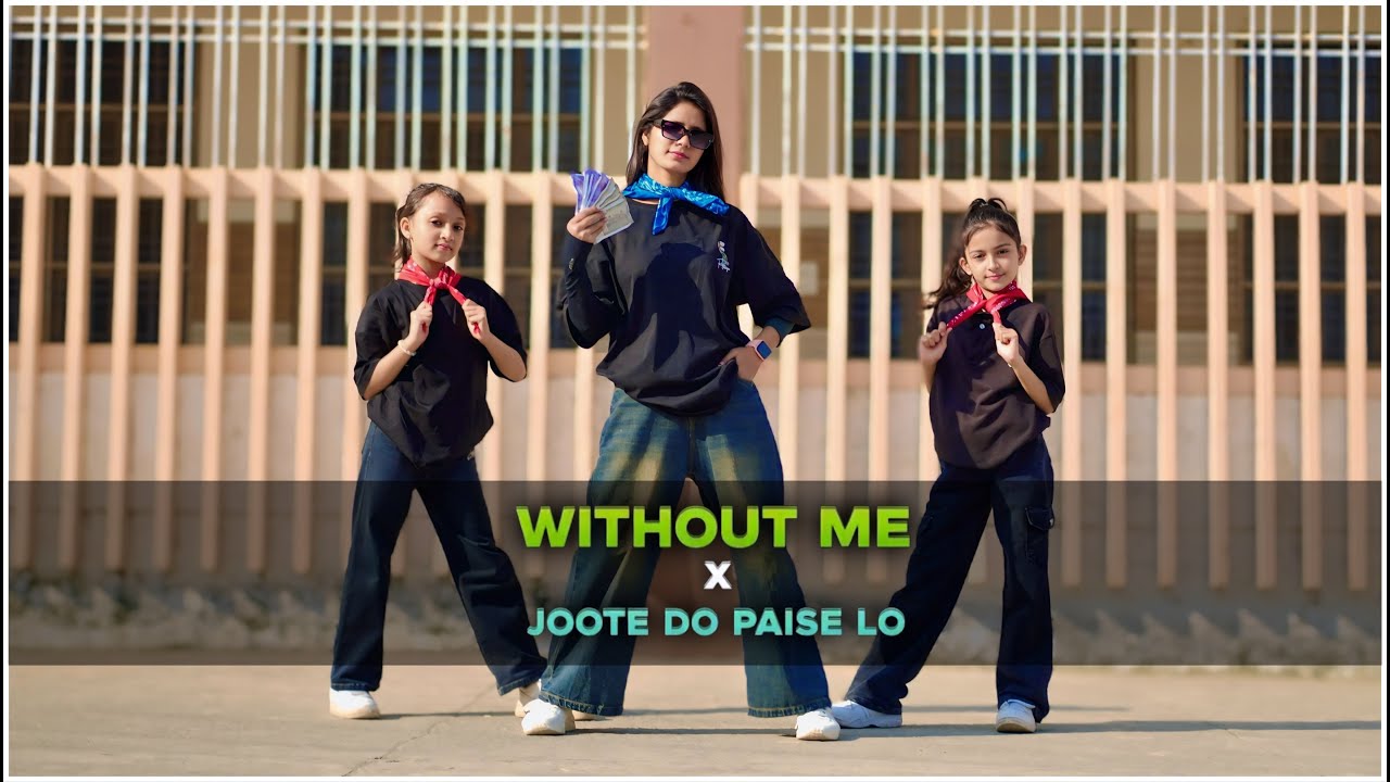 Without Me × Joote Do Paise Lo | Trending Song | Dance With Summi