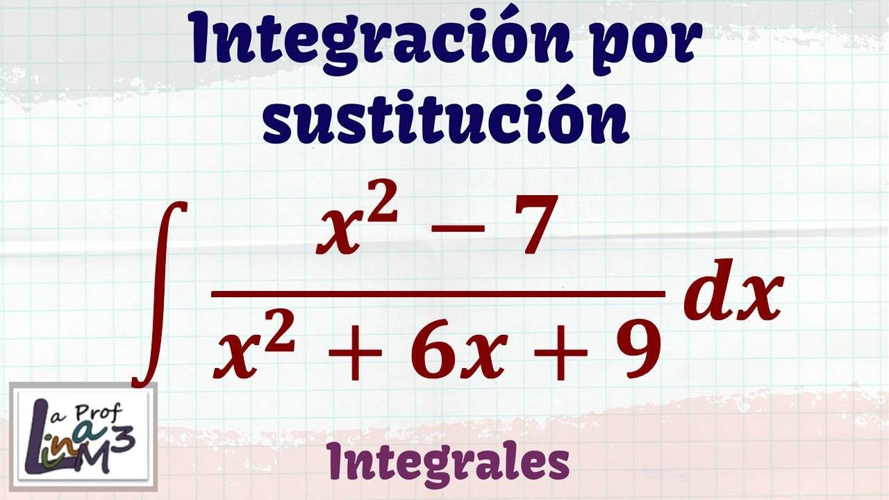 Integración aplicando división de polinomios y sustitución | La Prof Lina M3