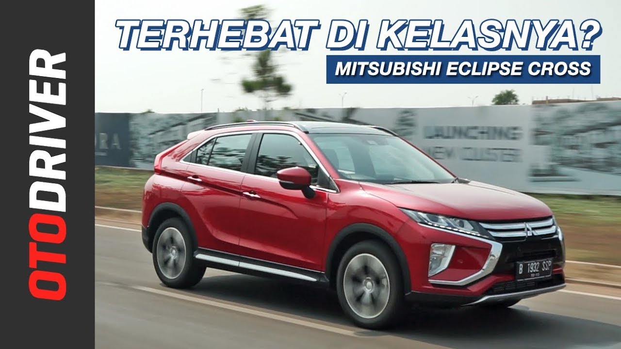 Mitsubishi Eclipse Cross 2019 Review Indonesia | OtoDriver