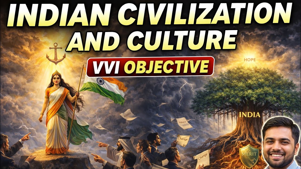 INDIAN CIVILIZATION AND CULTURE II VVI OBJECTIVE QUESTION and theory