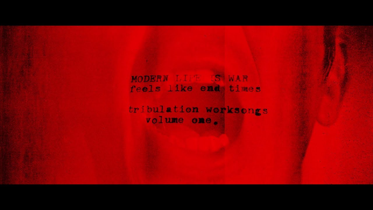 Modern Life Is War 