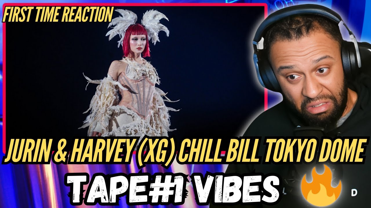 First Time REACTION! | JURIN & HARVEY (XG) Drop CHILL BILL [TAPE#1] LIVE at TOKYO DOME 🔥