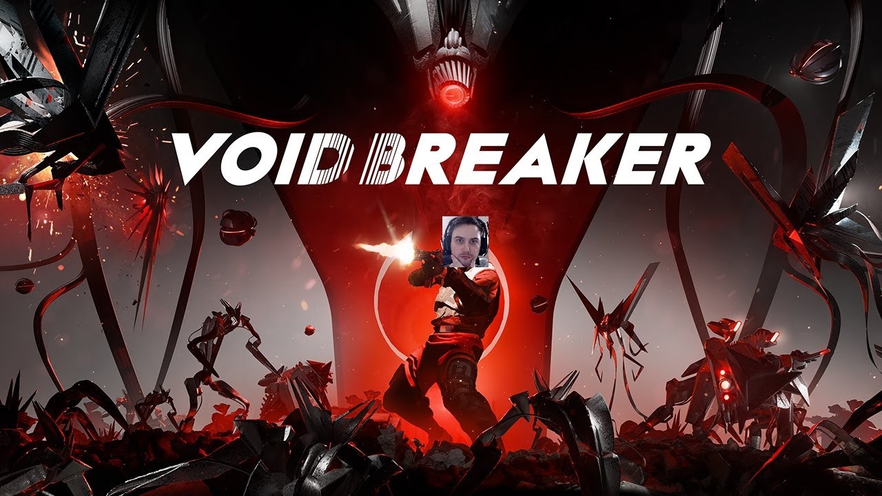 Void/Breaker | Full Playthrough | Vod | Feels like The Finals, but a Roguelite (I like it)