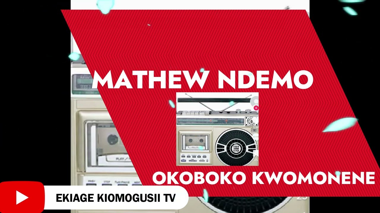 OKOBOKO KWOMONENE MATHEW NDEMO