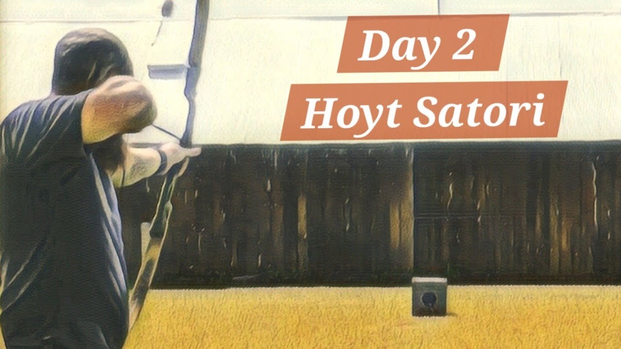 Week/Day 2 - Hoyt Satori // Traditional Archery #traditionalarchery #hoytarchery