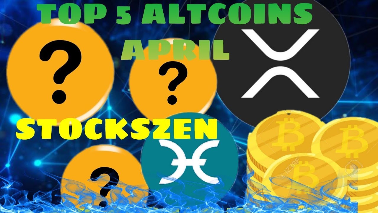 TOP 5 ALTCOINS APRIL | HUGE GAINS