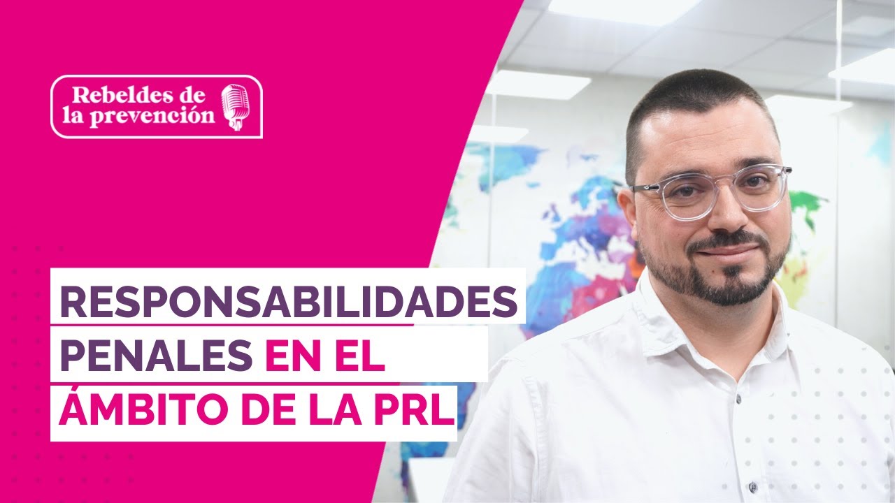 Responsabilidades Penales en el ámbito de la PRL